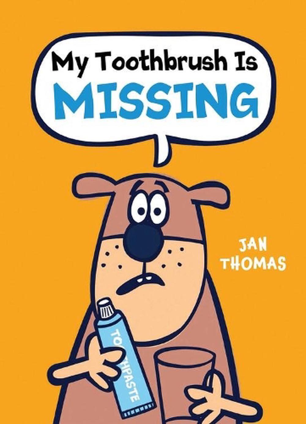 My Toothbrush Is Missing!, 9780544966352