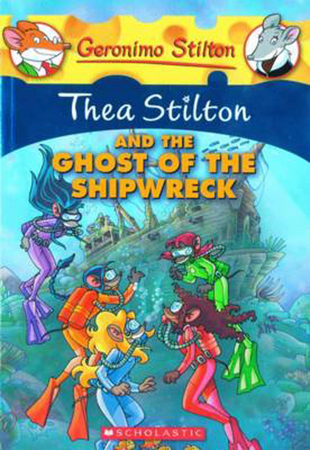Thea Stilton and the Ghost of the Shipwreck, 9780545150590