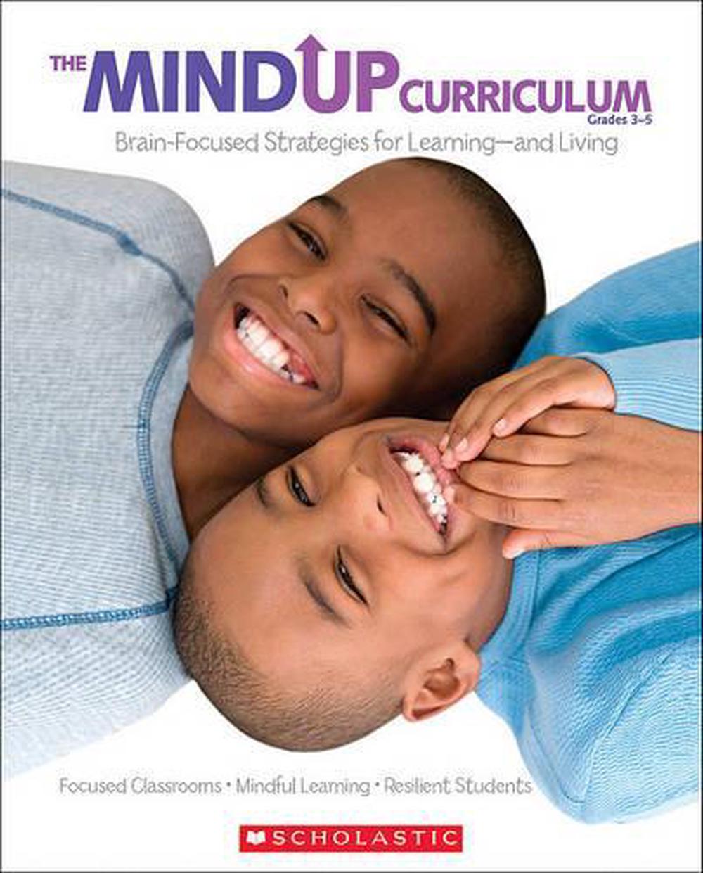 Mindup Curriculum Grades 3 5 Brain Focused Strategies For Living By Scholastic Paperback 