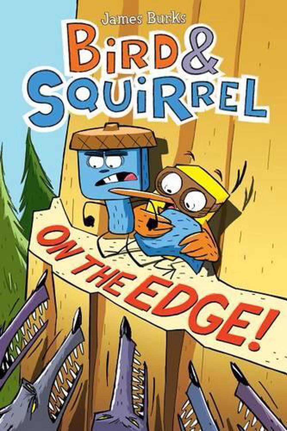 Bird & Squirrel on the Edge!: A Graphic Novel (Bird & Squirrel #3), 9780545804264