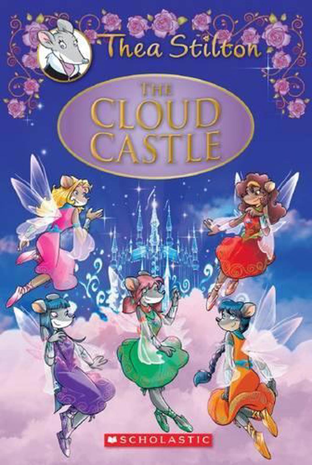 The Cloud Castle (Thea Stilton Special Edition #4), 9780545835367
