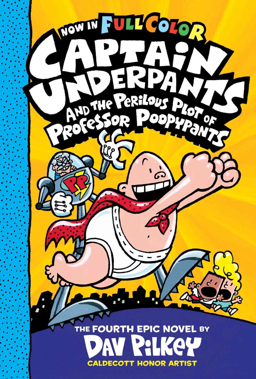 Captain Underpants and the Perilous Plot of Professor Poopypants (Captain Underpants #4 Color Edition), 9780545871877