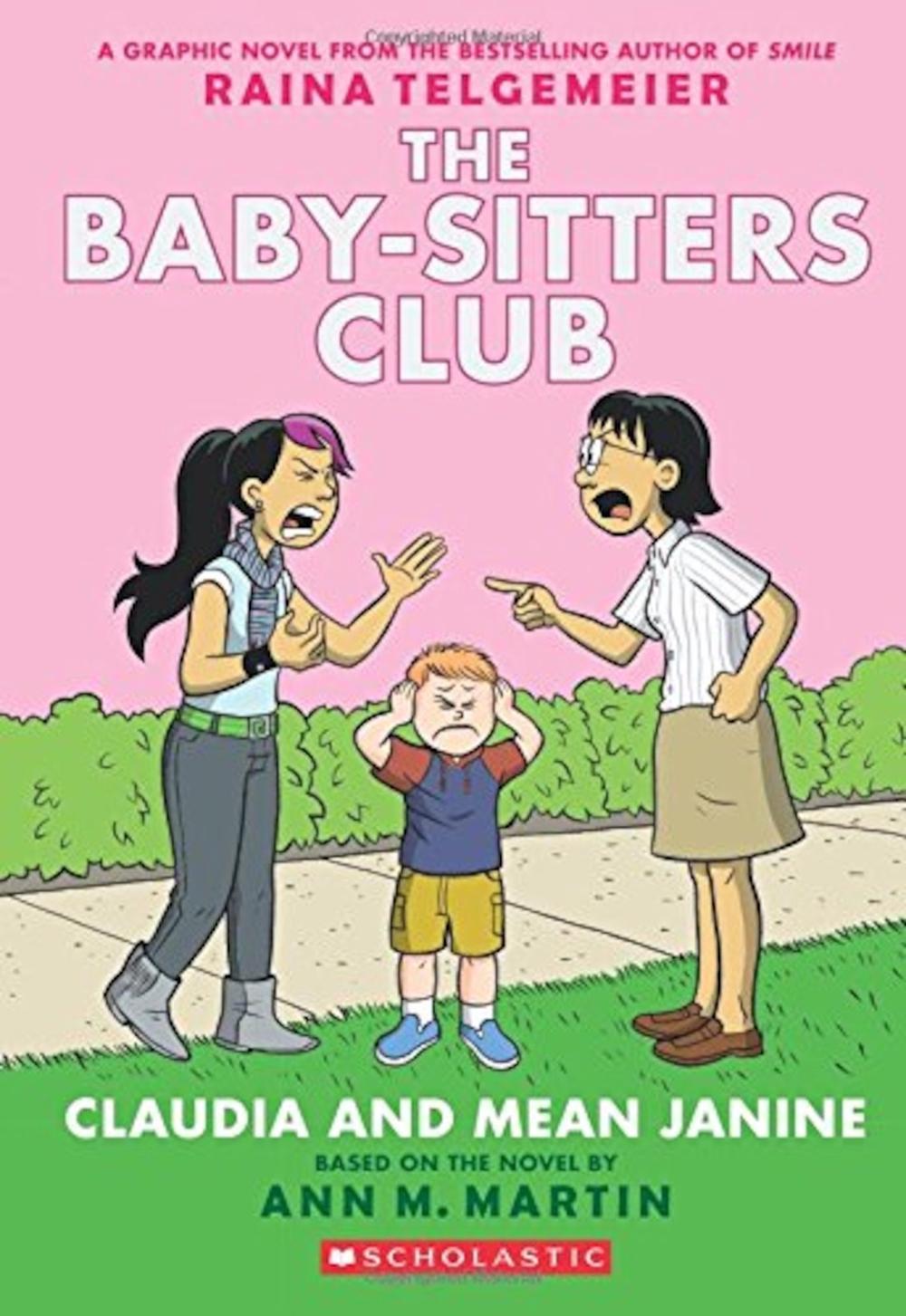 Claudia and Mean Janine: A Graphic Novel - The Baby Sitters Club (Book 4), 9780545886222