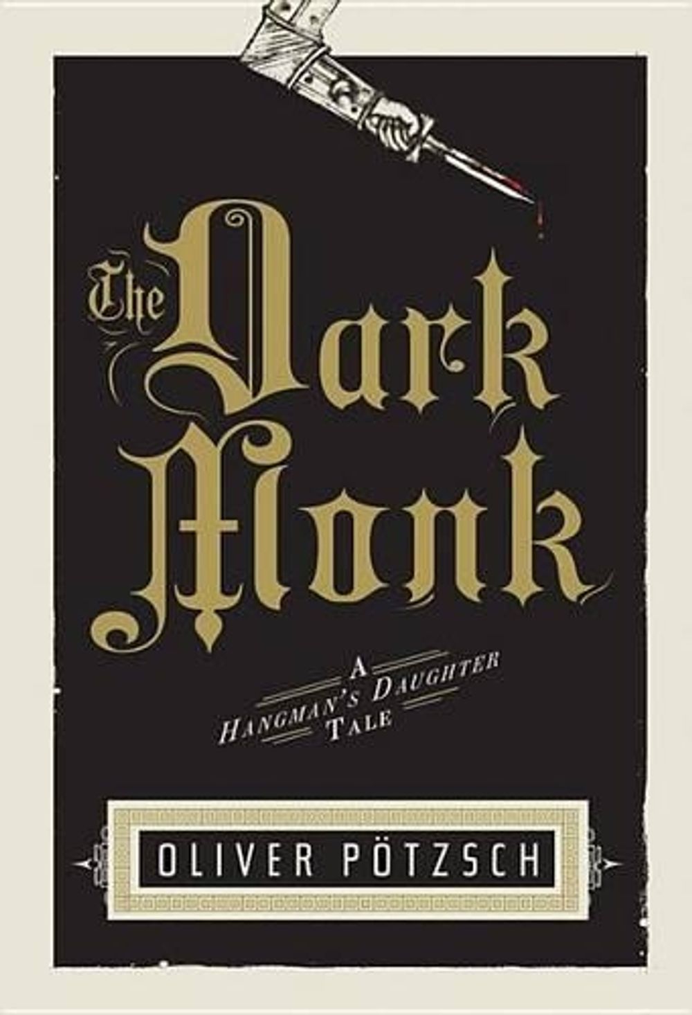 Dark Monk: A Hangman's Daughter Tale by ,Oliver Potzsch - ISBN: 9780547807683