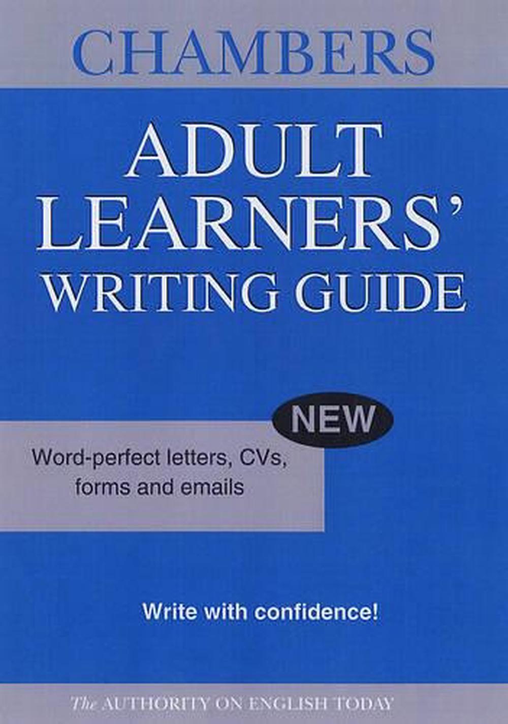 Chambers Adult Learners' Writing Guide by Chambers - ISBN: 9780550101877