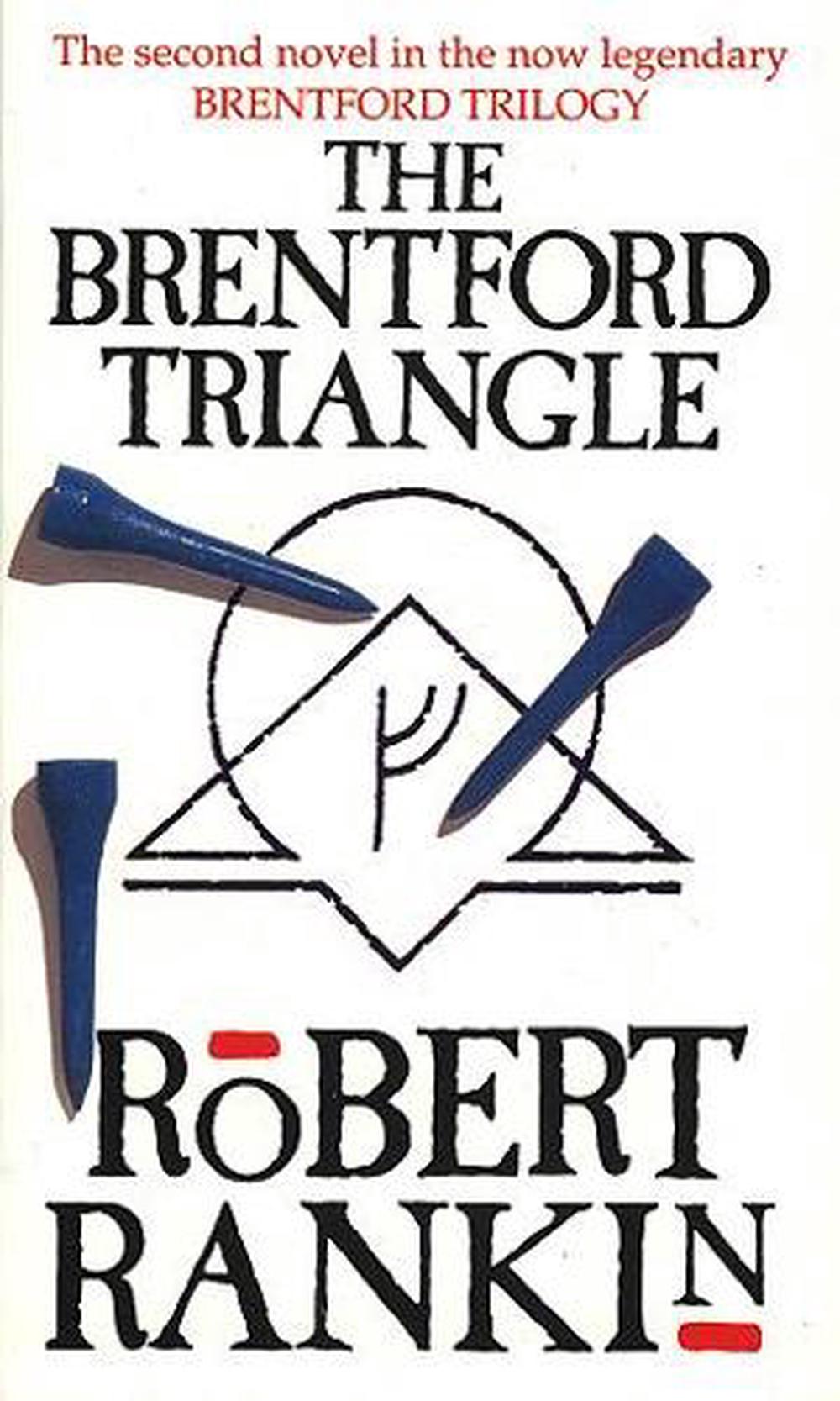 The Brentford Triangle by Robert Rankin, Paperback, 9780552138420 Buy