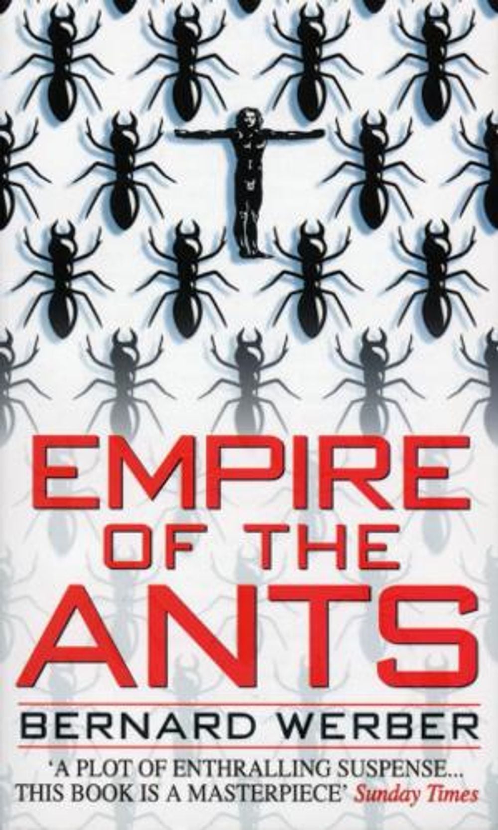 Empire Of The Ants by Bernard Werber - ISBN: 9780552141123