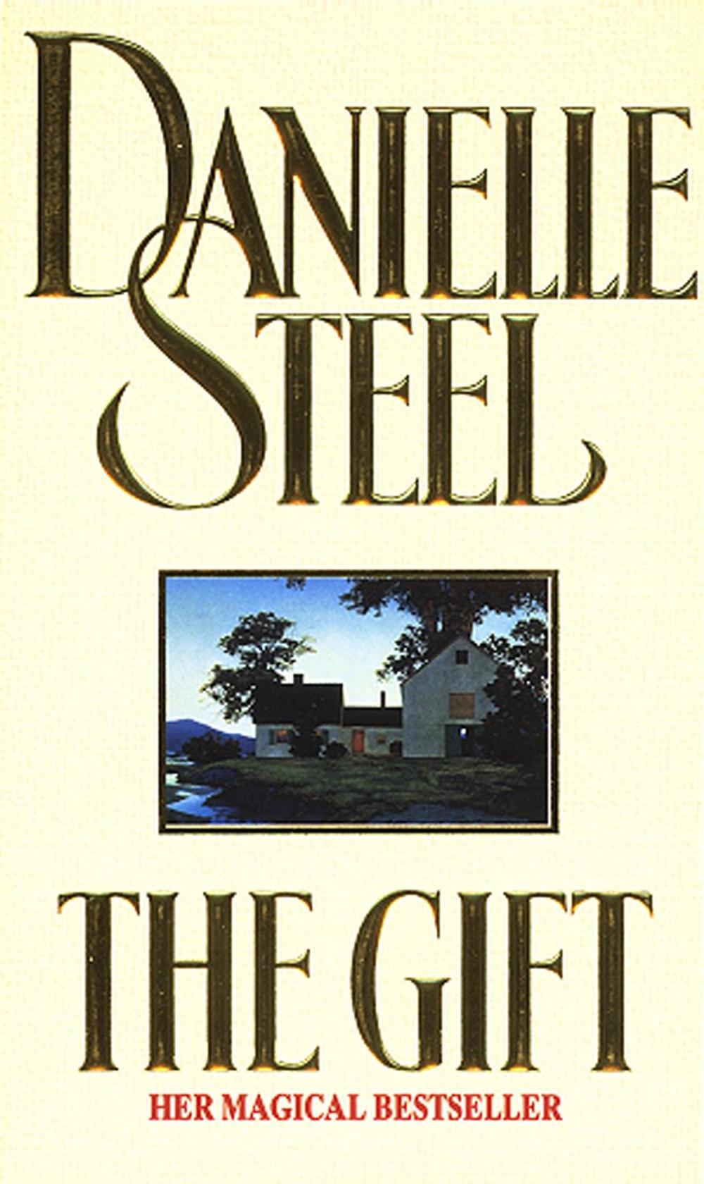 the gift by danielle steel the gift by danielle steel