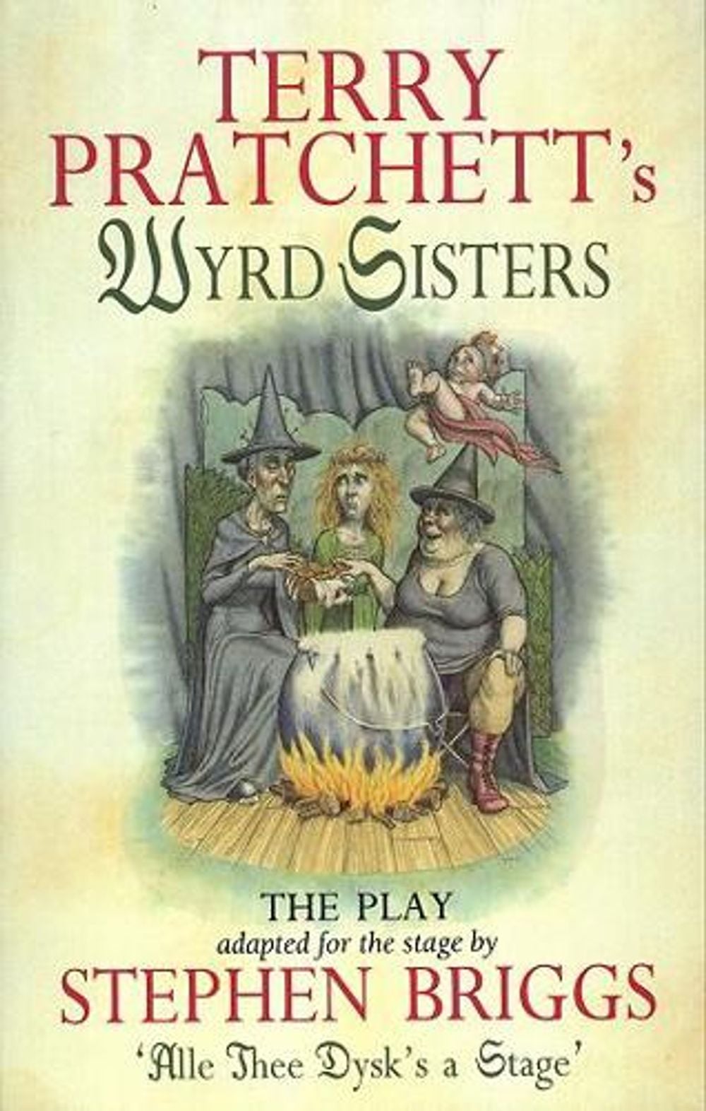 Wyrd Sisters - Playtext by Stephen Briggs - ISBN: 9780552144308