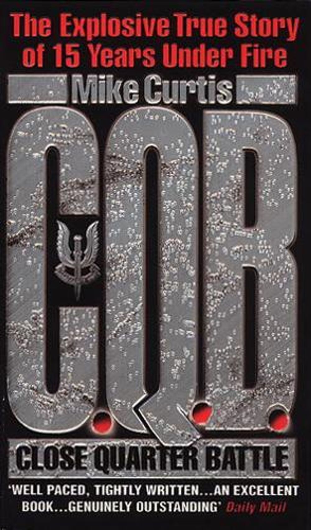 C.Q.B. (Close Quarter Battle) by Mike Curtis - ISBN: 9780552144650