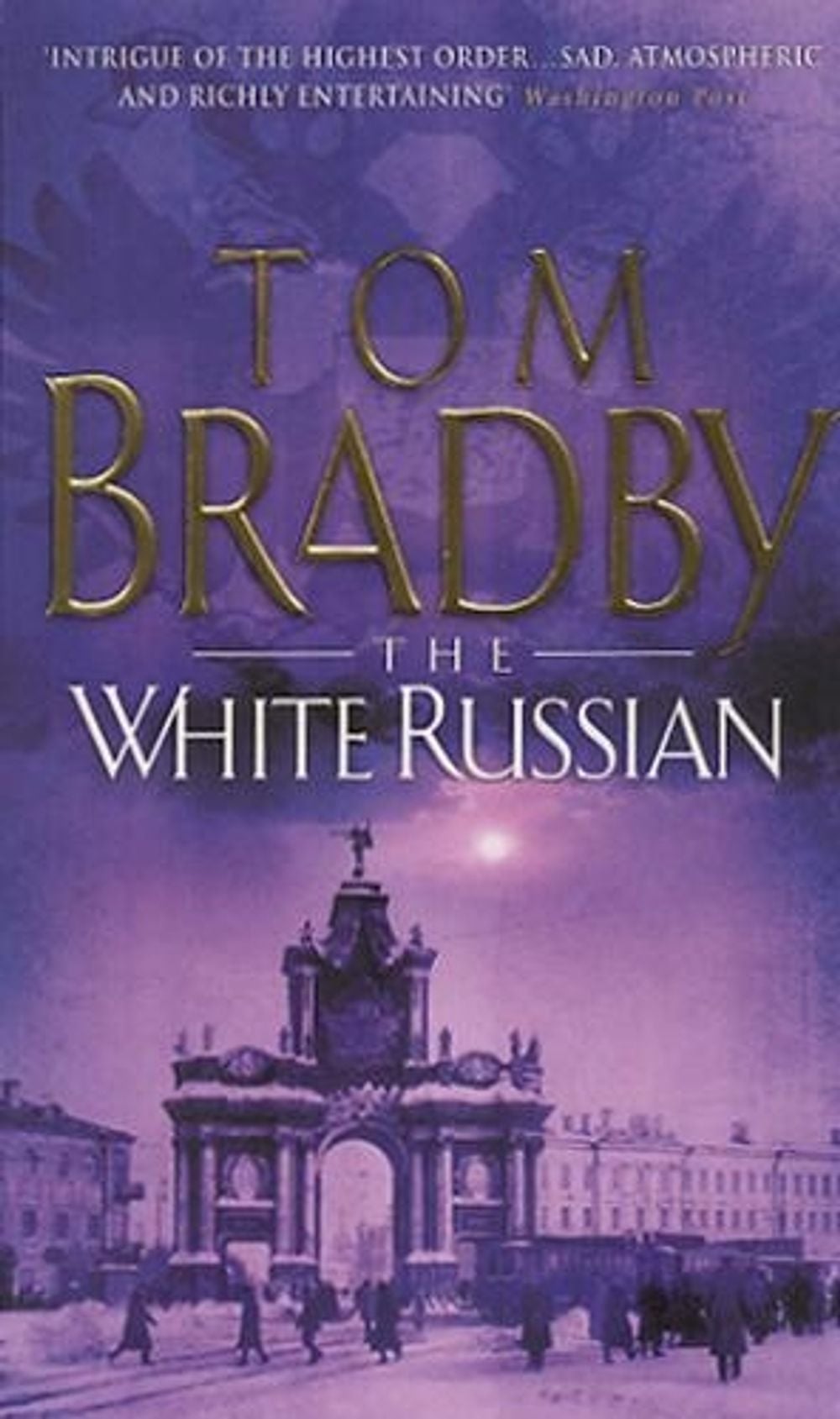 The White Russian by Tom Bradby - ISBN: 9780552149006