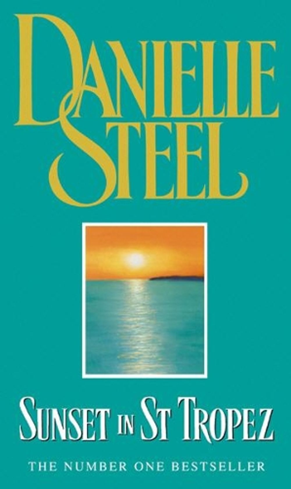 Sunset in St Tropez by Danielle Steel - ISBN: 9780552149112