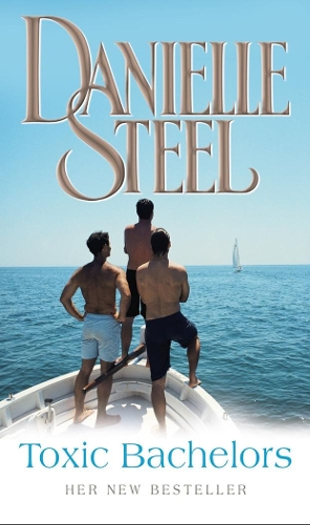 Toxic Bachelors by Danielle Steel - ISBN: 9780552151795