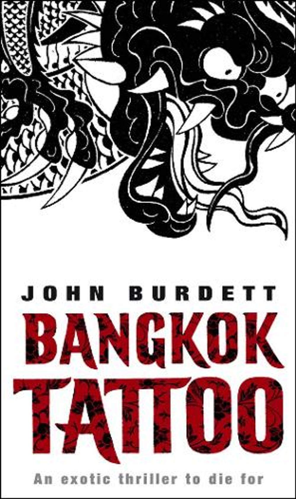 Bangkok Tattoo by John Burdett - ISBN: 9780552154710