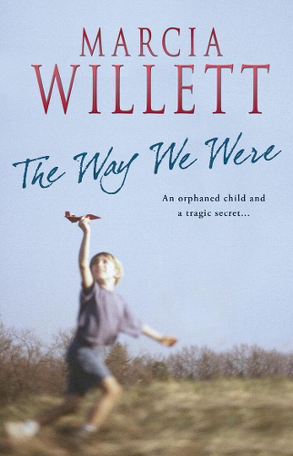 The Way We Were by Marcia Willett - ISBN: 9780552155267