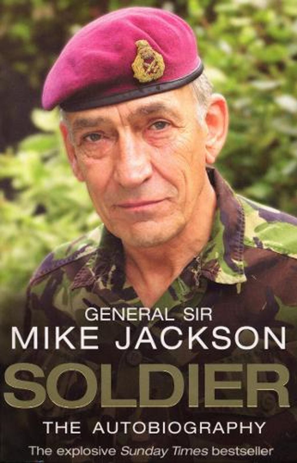 Soldier: The Autobiography by Mike Jackson - ISBN: 9780552156028