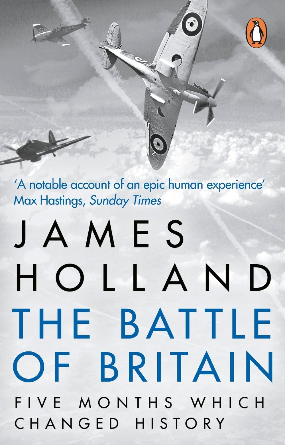 The Battle of Britain by James Holland - ISBN: 9780552156103