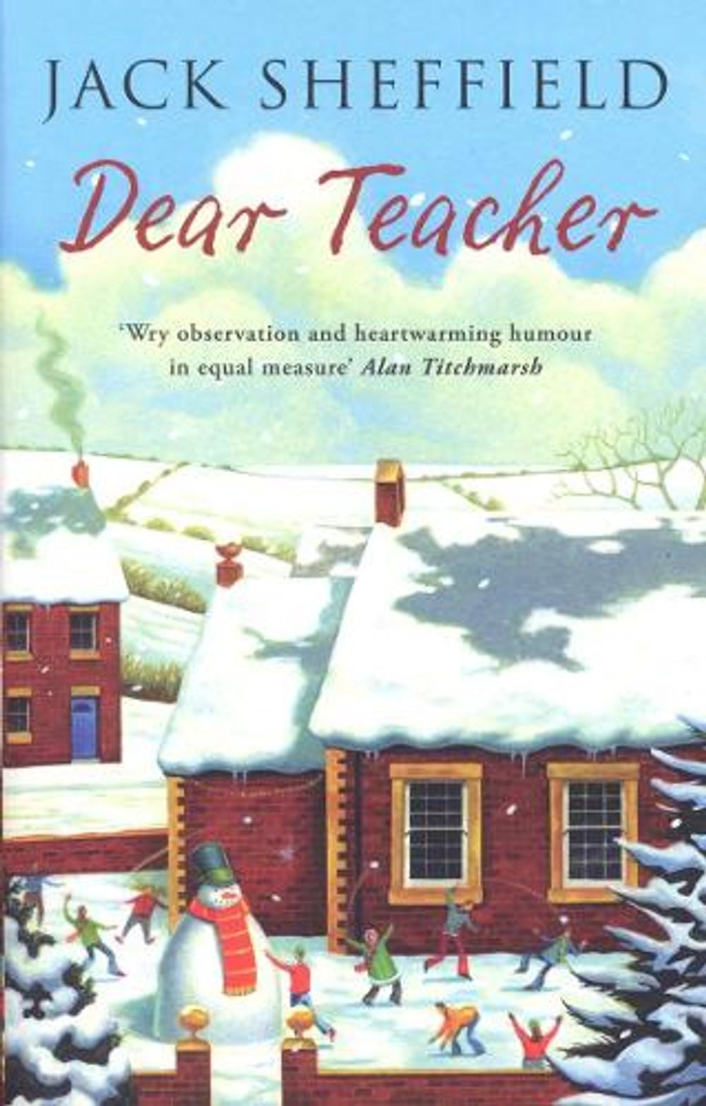 Dear Teacher by Jack Sheffield - ISBN: 9780552157735