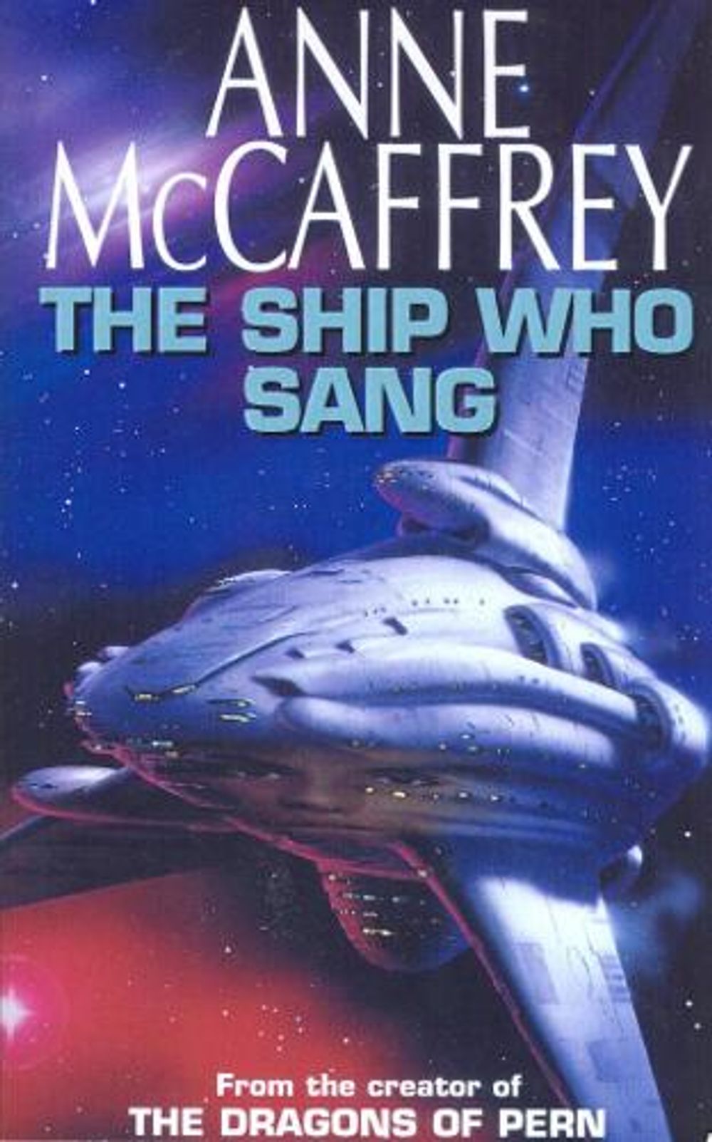 The Ship Who Sang by Anne McCaffrey - ISBN: 9780552159647