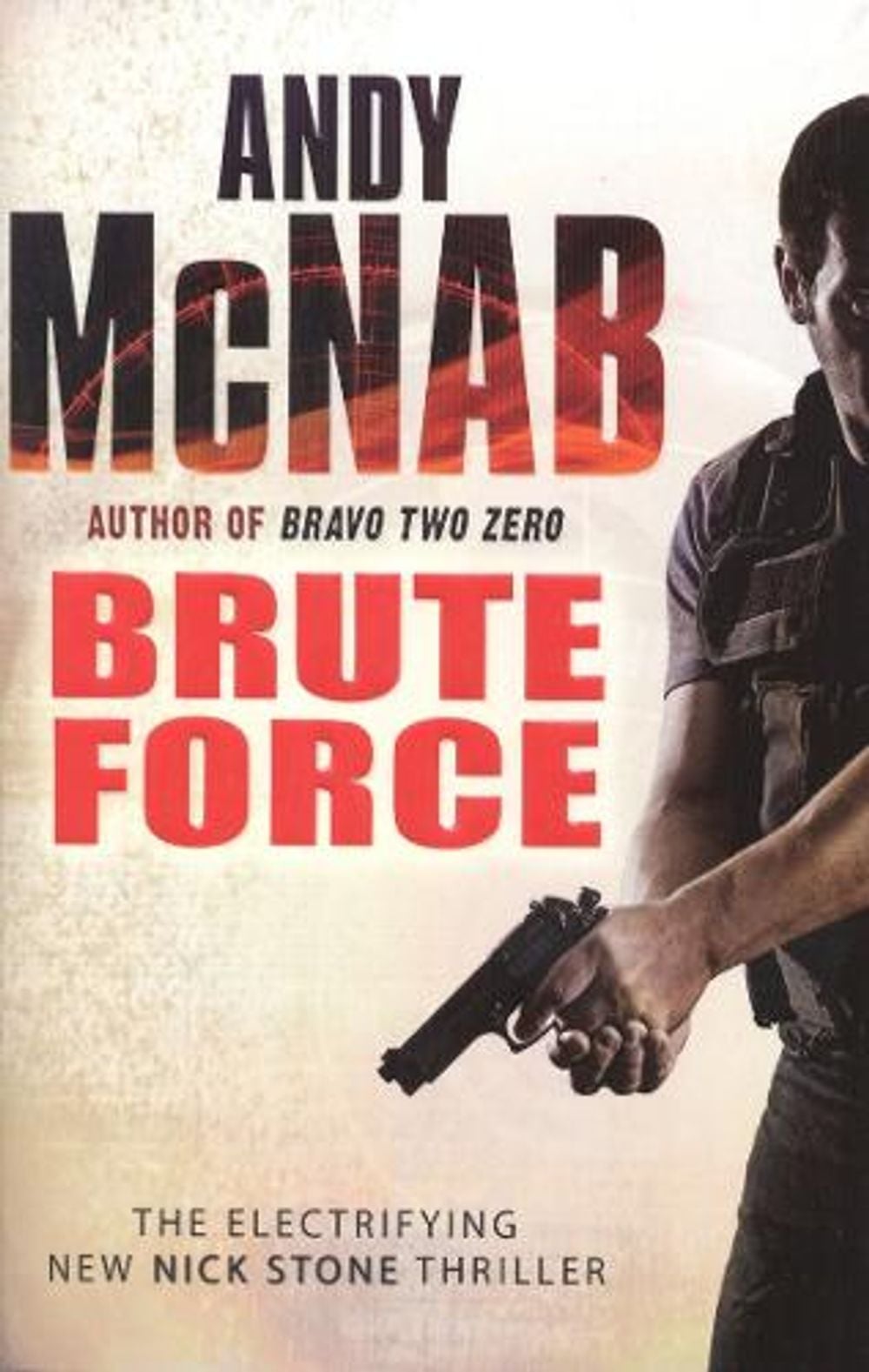 Brute Force by Andy McNab - ISBN: 9780552160384