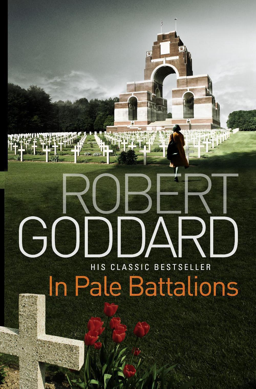 In Pale Battalions by Robert Goddard - ISBN: 9780552162968