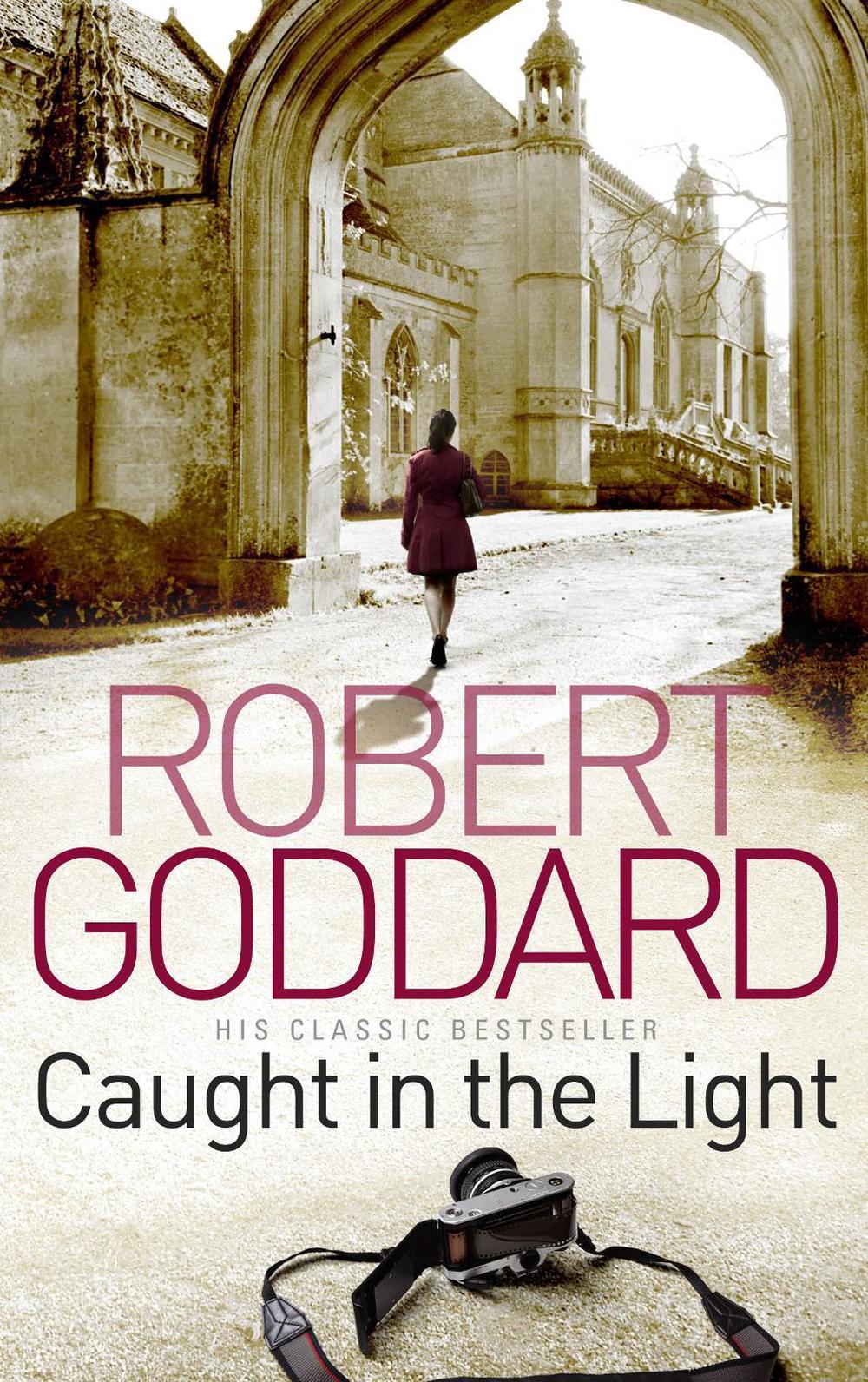 Caught In The Light by Robert Goddard - ISBN: 9780552162975