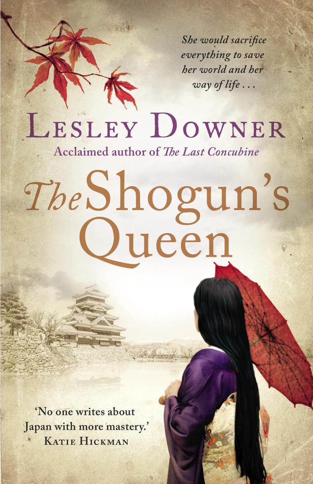 The Shogun's Queen by Lesley Downer - ISBN: 9780552163491