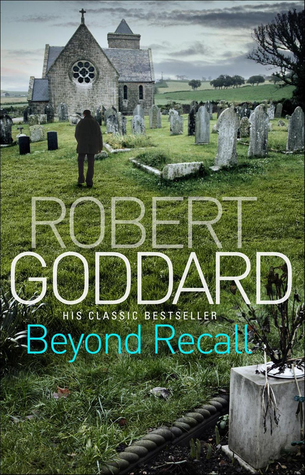 Beyond Recall by Robert Goddard - ISBN: 9780552164184
