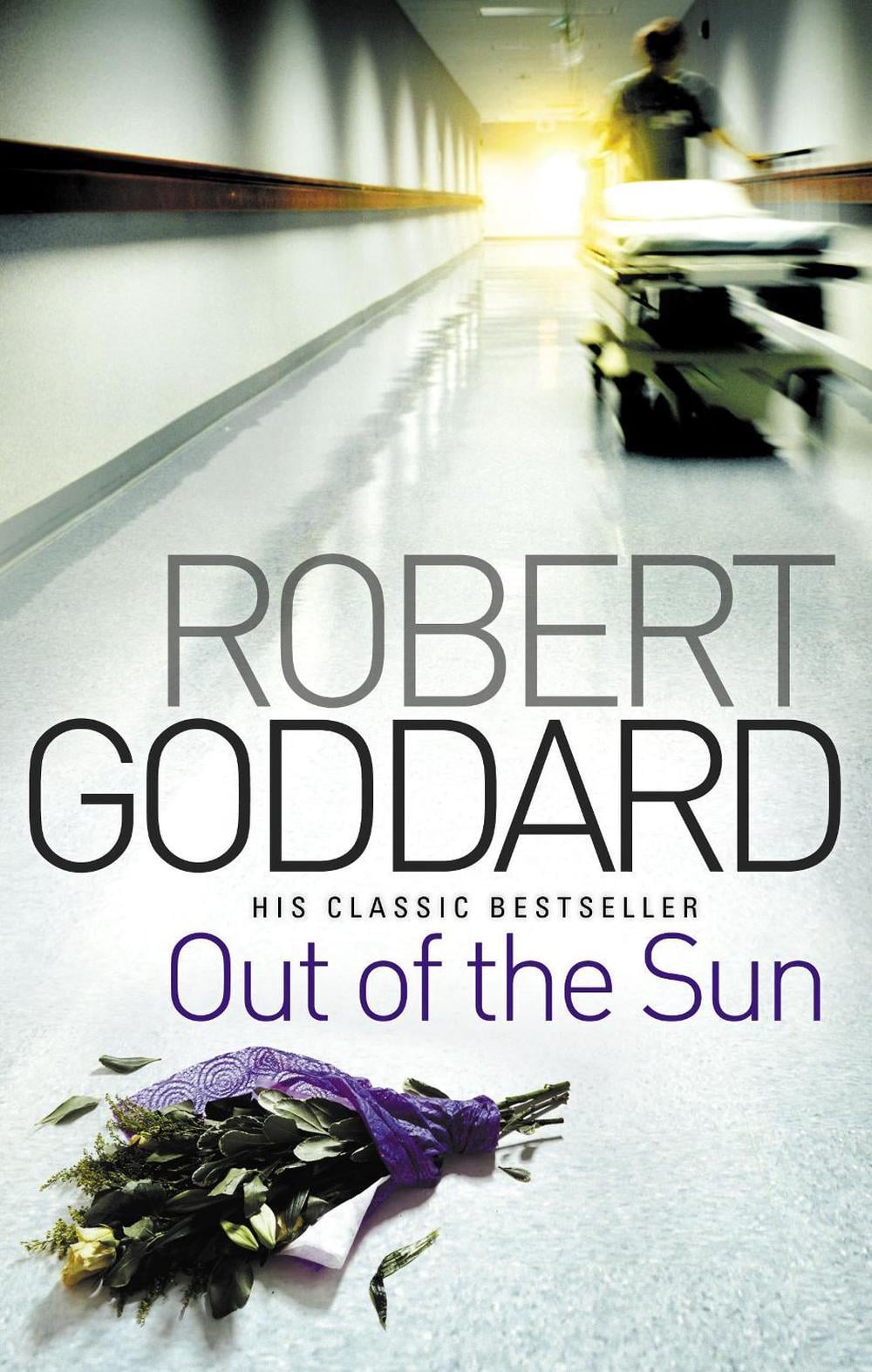 Out Of The Sun by Robert Goddard - ISBN: 9780552164962
