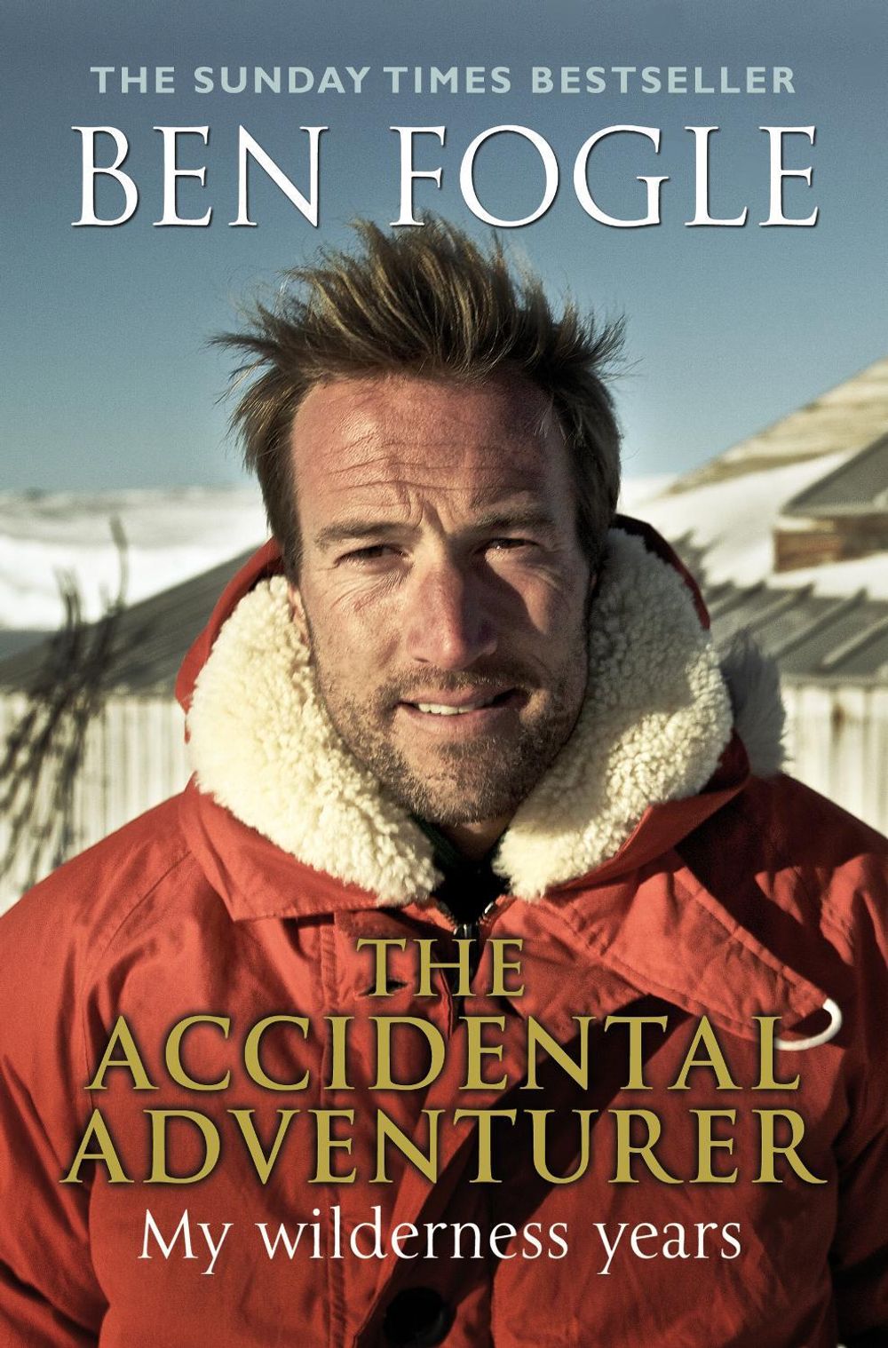 The Accidental Adventurer by Ben Fogle - ISBN: 9780552165785