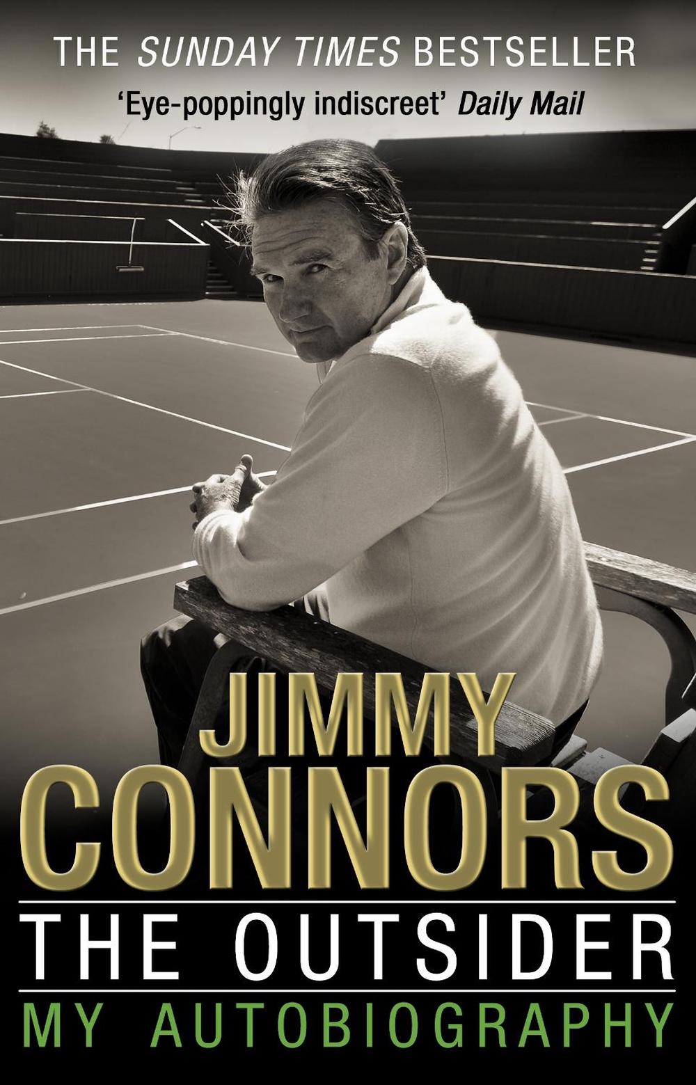 The Outsider: My Autobiography by Jimmy Connors - ISBN: 9780552166416