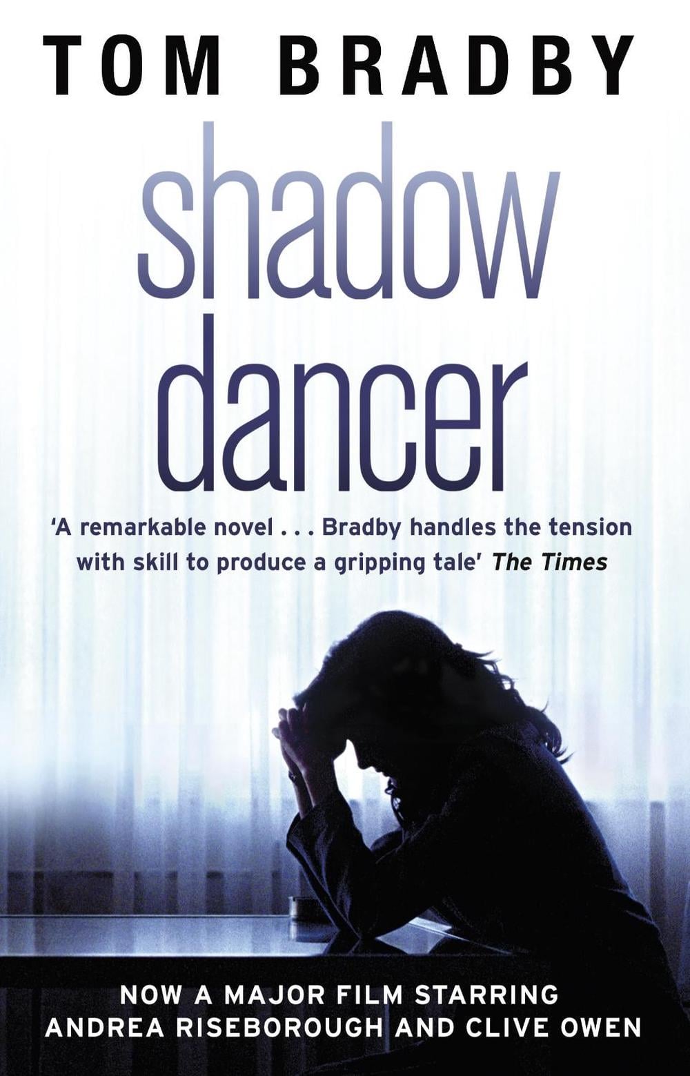 Shadow Dancer by Tom Bradby - ISBN: 9780552167000