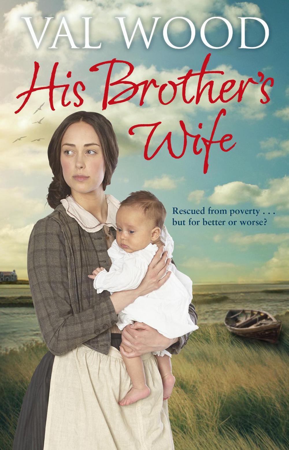 His Brother's Wife by Val Wood - ISBN: 9780552168410