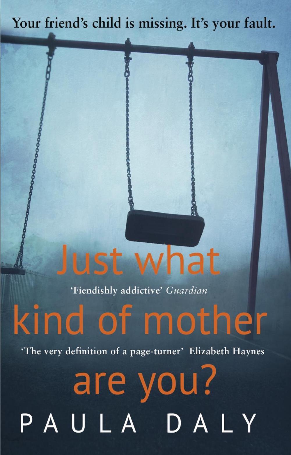 Just What Kind of Mother Are You? by Paula Daly - ISBN: 9780552169196