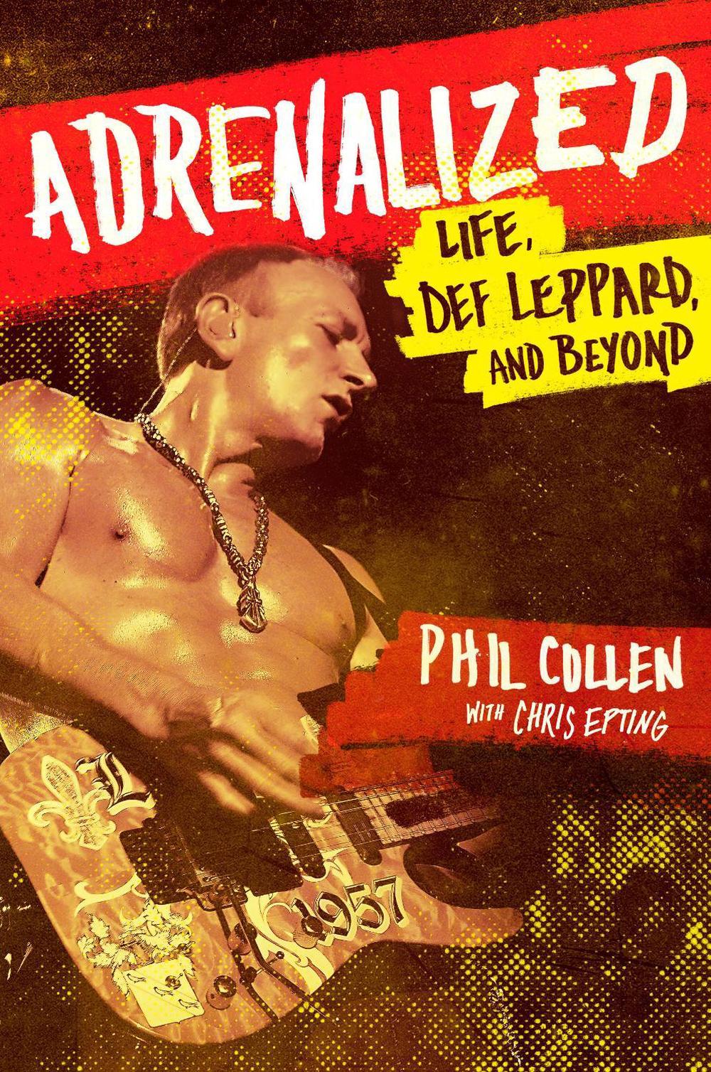 Adrenalized by Philip Collen - ISBN: 9780552170451