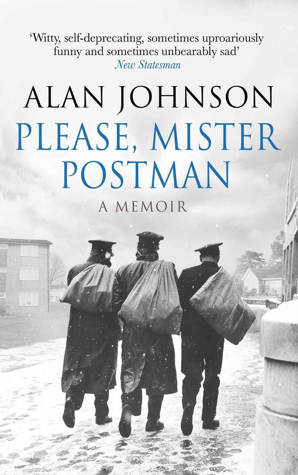 Please, Mister Postman by Alan Johnson - ISBN: 9780552170659