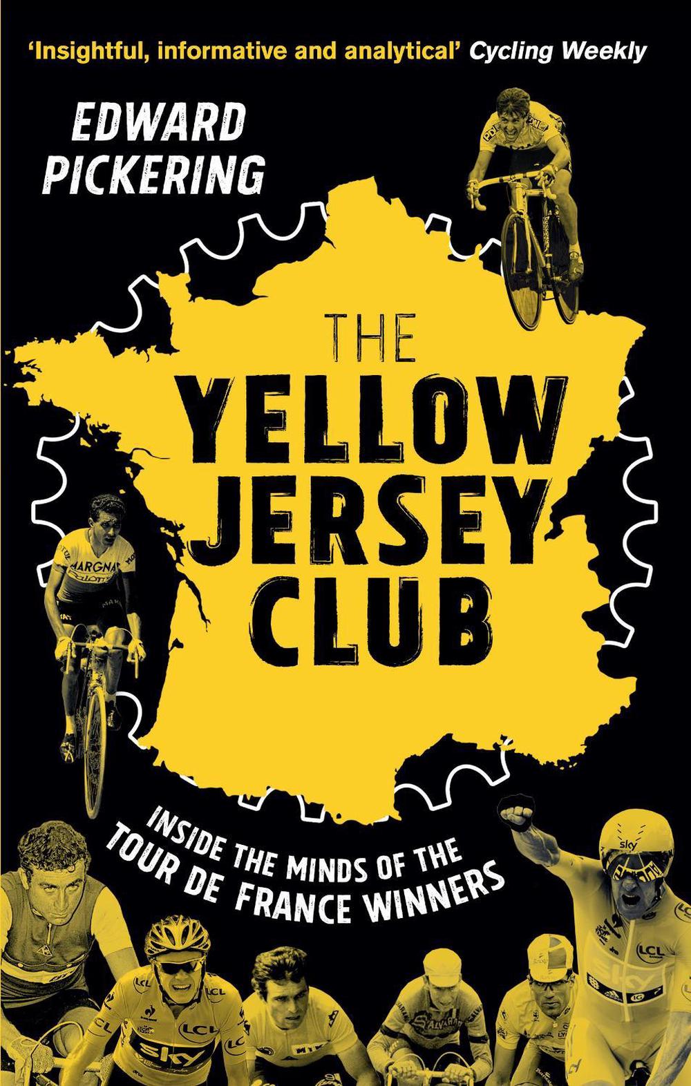 The Yellow Jersey Club by Edward Pickering - ISBN: 9780552171052