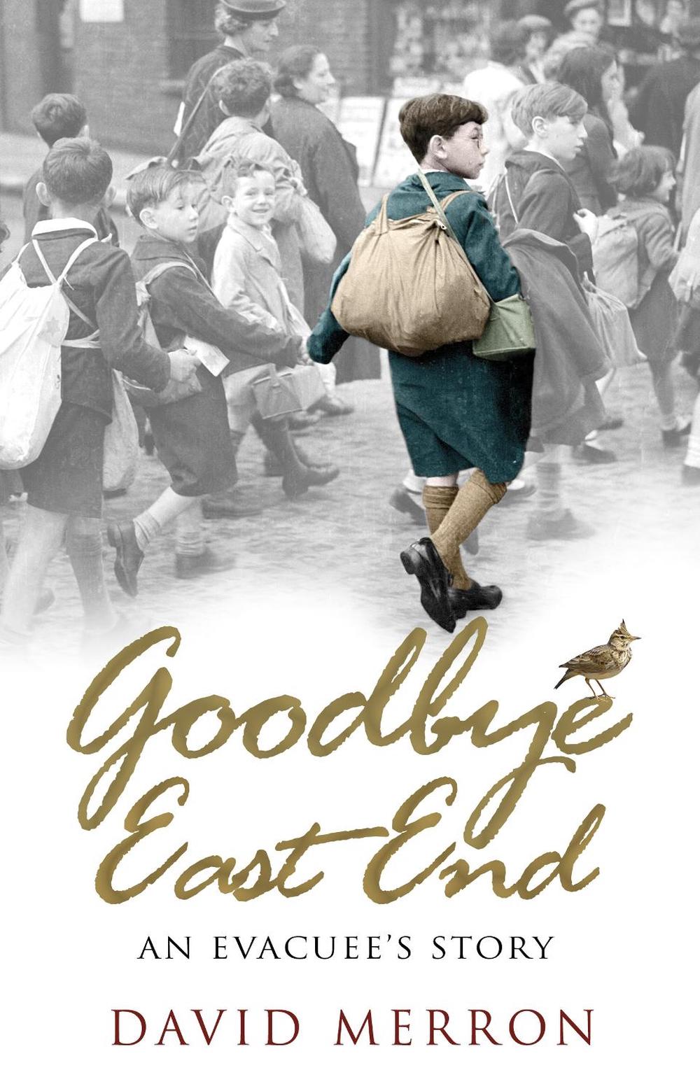 Goodbye East End by David Merron - ISBN: 9780552171472
