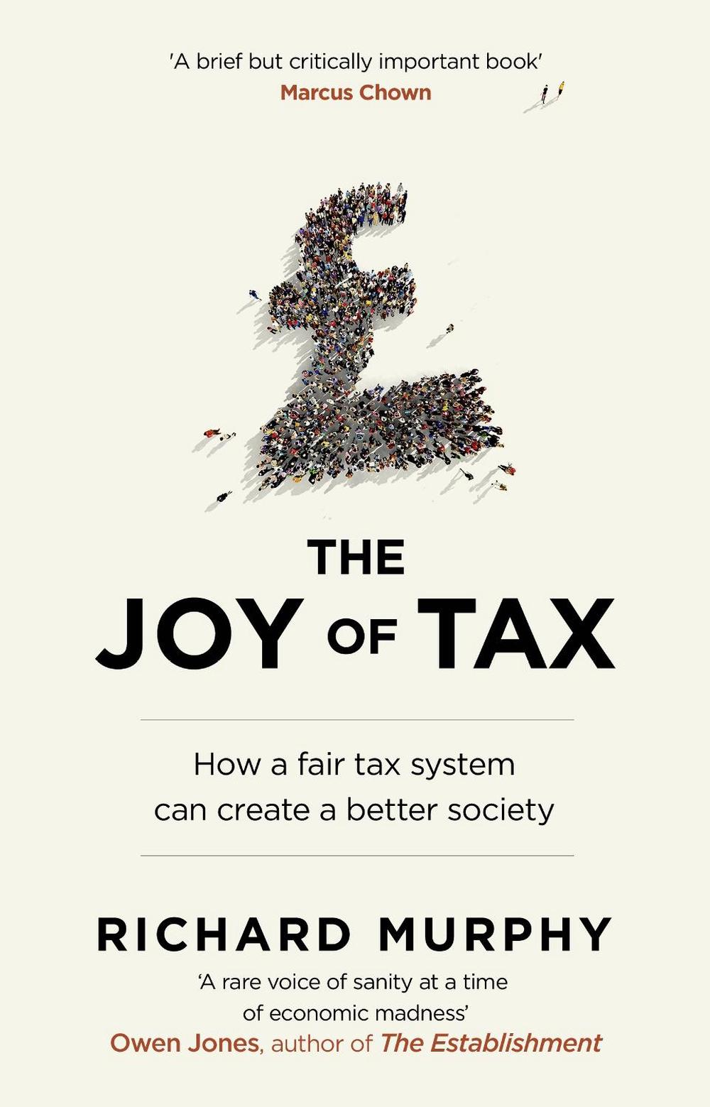 The Joy of Tax by Richard Murphy - ISBN: 9780552171618