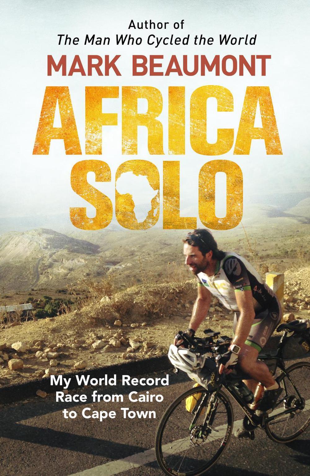 Africa Solo by Mark Beaumont - ISBN: 9780552172479