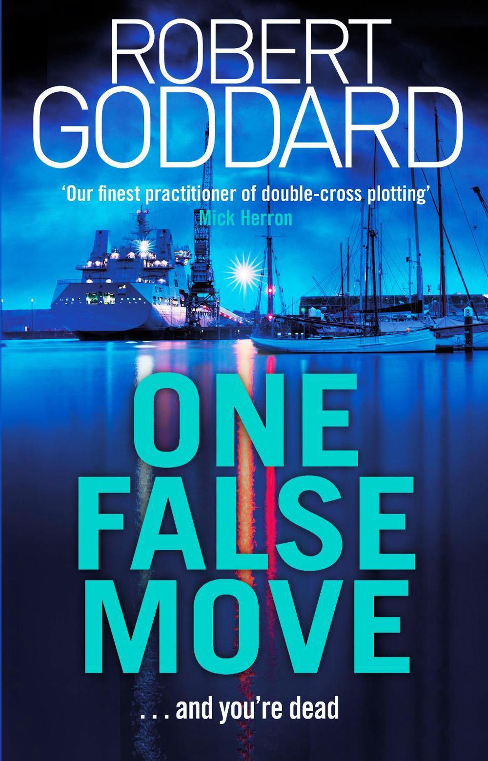 One False Move by Robert Goddard - ISBN: 9780552172615