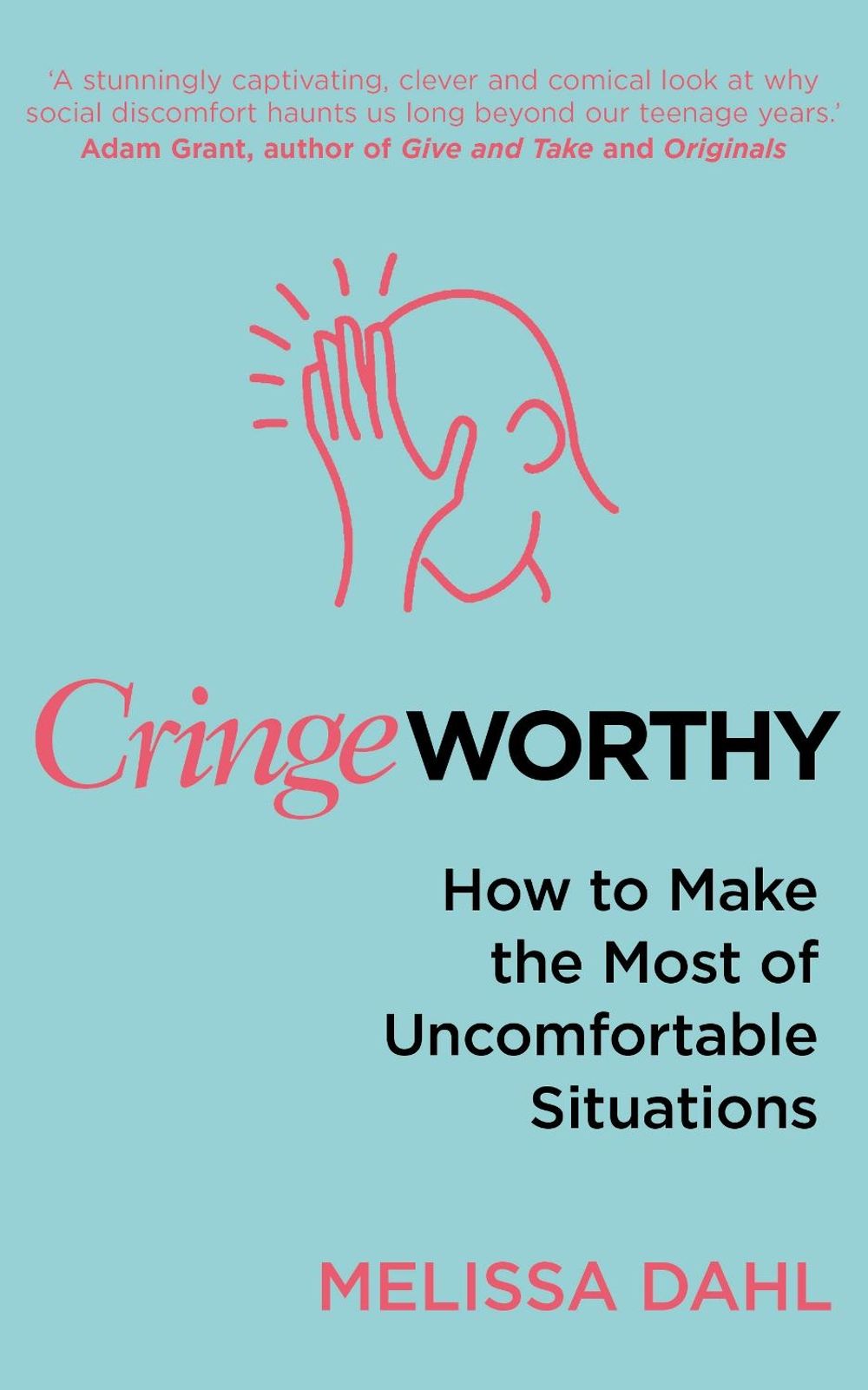 Cringeworthy by Melissa Dahl - ISBN: 9780552173162