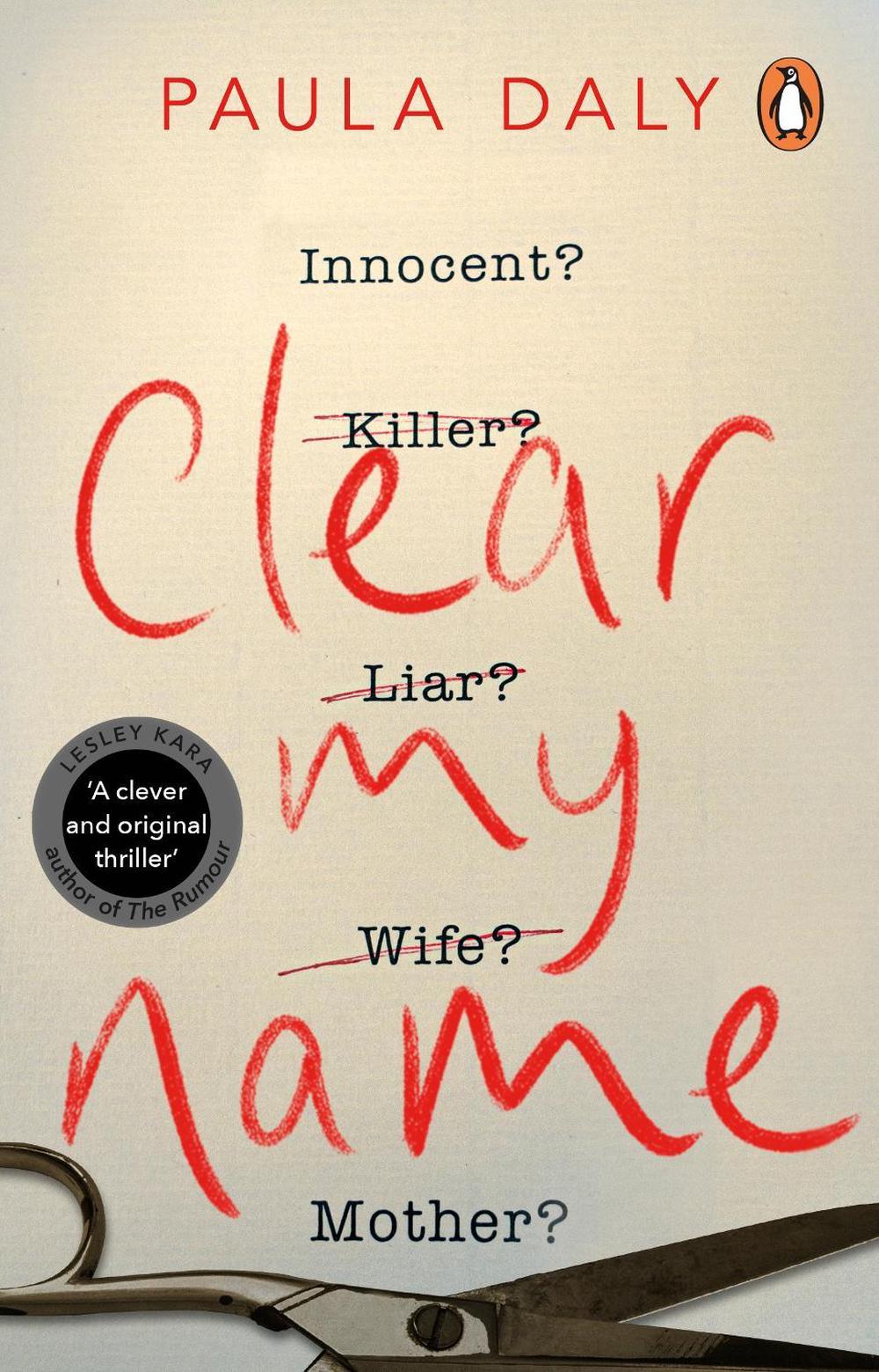 Clear My Name by Paula Daly - ISBN: 9780552174244