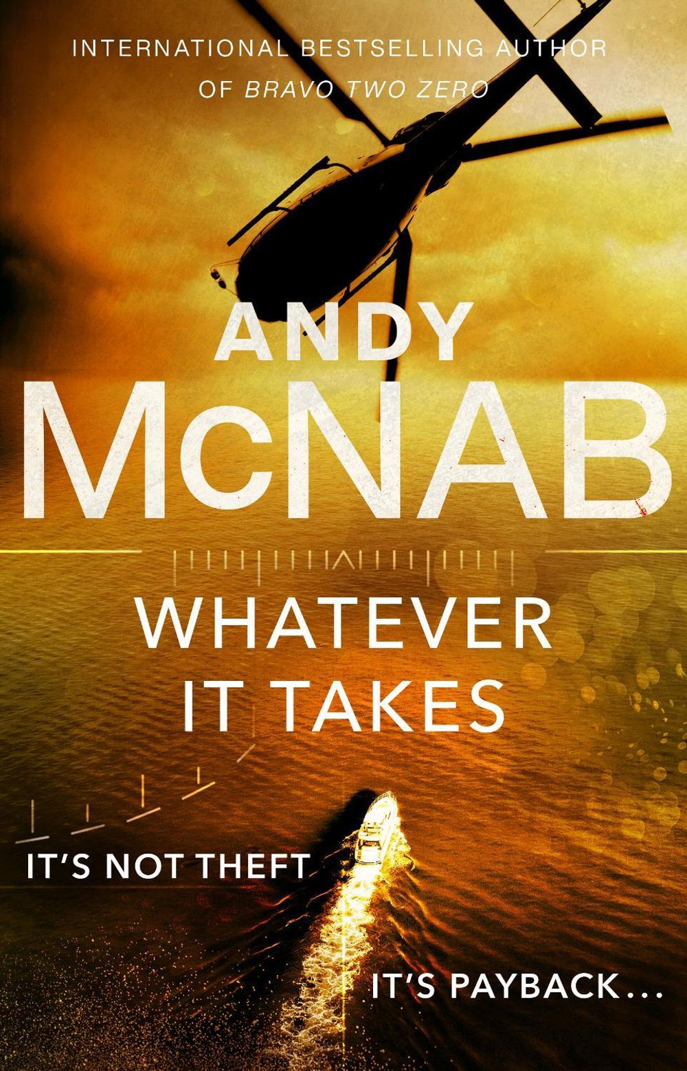 Whatever It Takes by Andy McNab - ISBN: 9780552174282