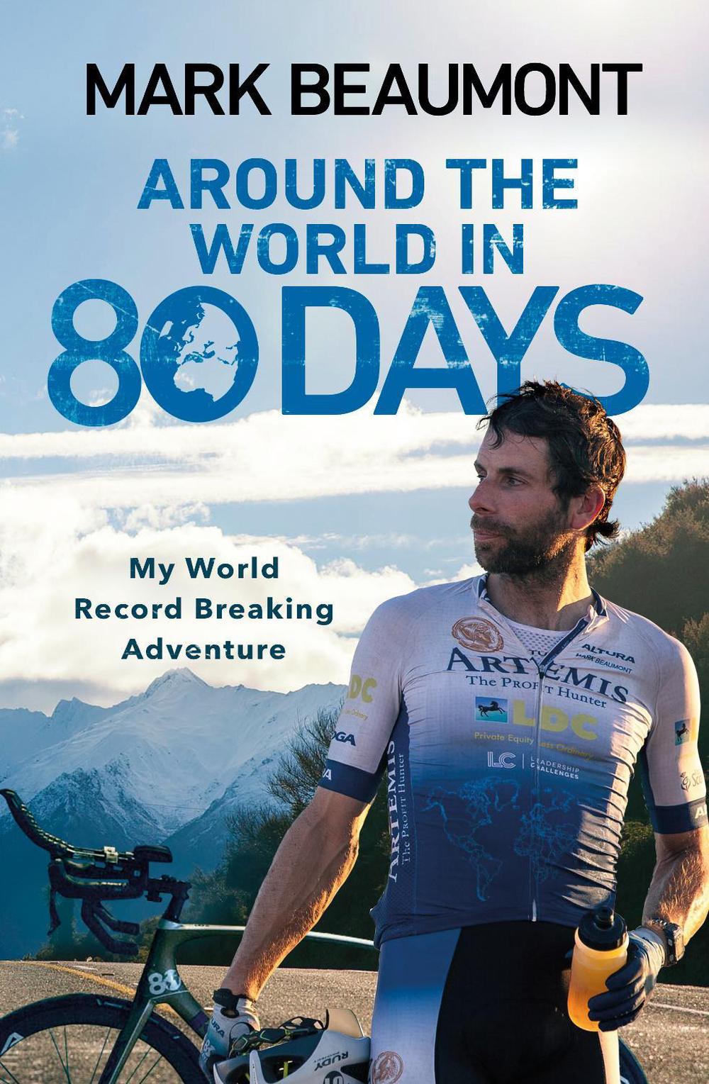 Around the World in 80 Days by Mark Beaumont - ISBN: 9780552175494