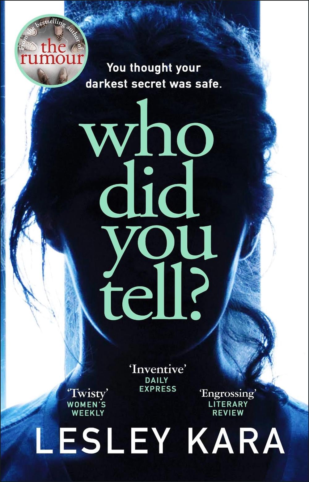 Who Did You Tell? by Lesley Kara - ISBN: 9780552175517