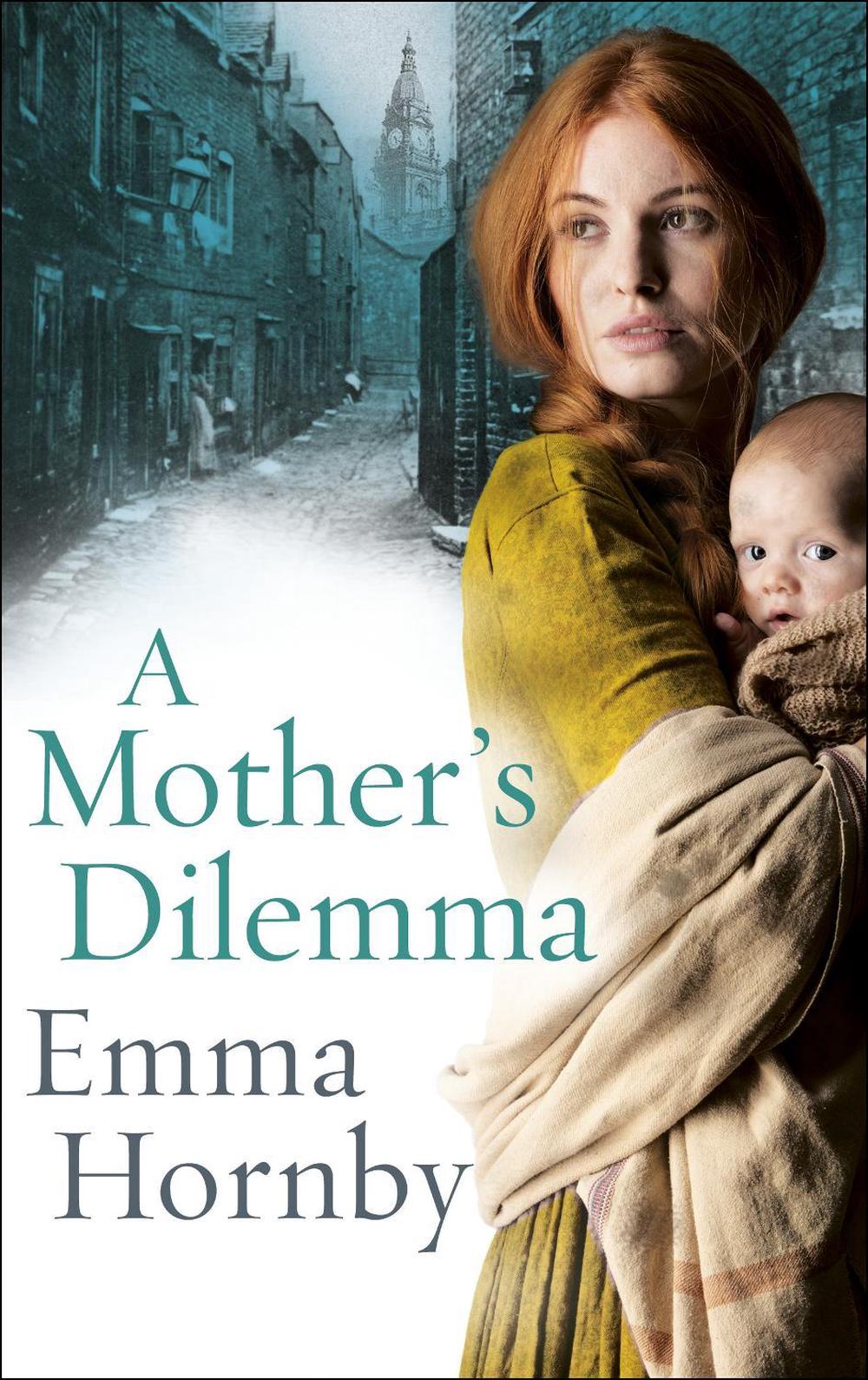 A Mother’s Dilemma by Emma Hornby - ISBN: 9780552175753