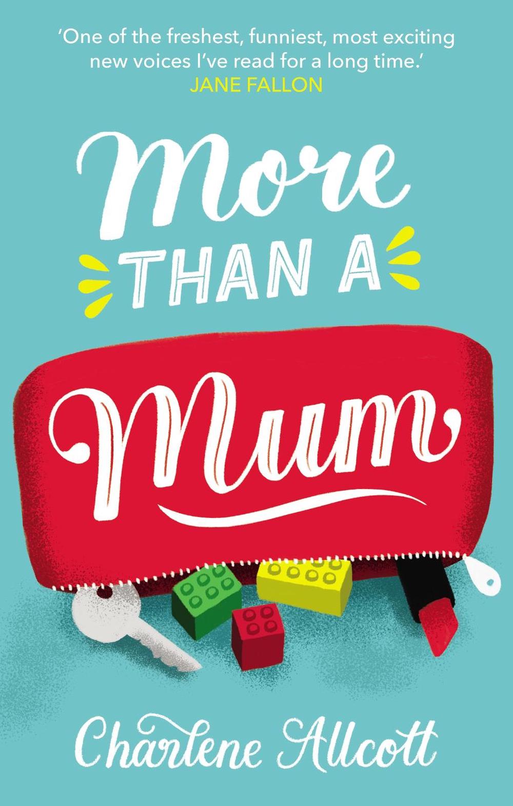 More Than a Mum by Charlene Allcott - ISBN: 9780552175807