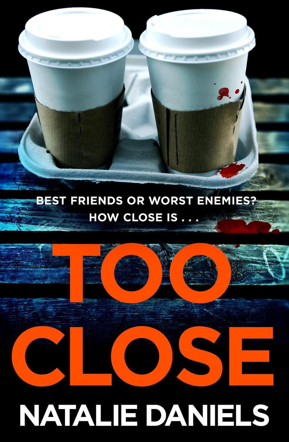 Too Close by Natalie Daniels - ISBN: 9780552176125