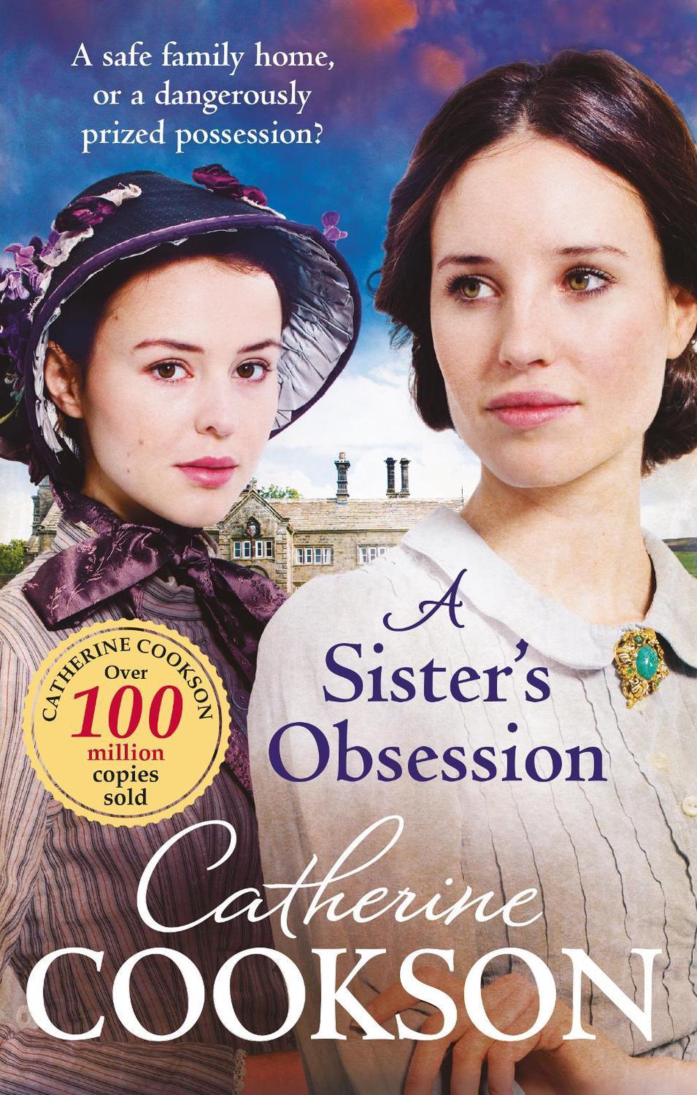 A Sister's Obsession by Catherine Cookson - ISBN: 9780552176248